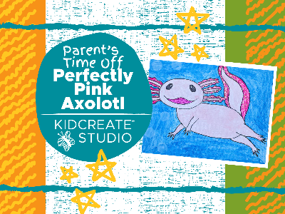 Parent's Time Off- Perfectly Pink Axolotl (4-12 Years)